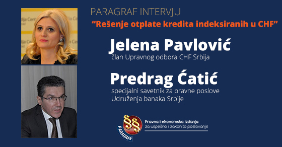 Jelena Pavlović i Predrag Ćatić o rešenju otplate kredita indeksiranih u CHF
