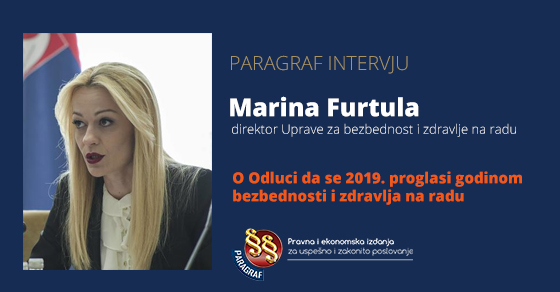 Marina Furtula intervju o Odluci da se 2019. proglasi godinom bezbednosti i zdravlja na radu